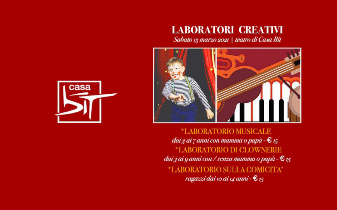 LABORATORI CREATIVI PER TUTTI!